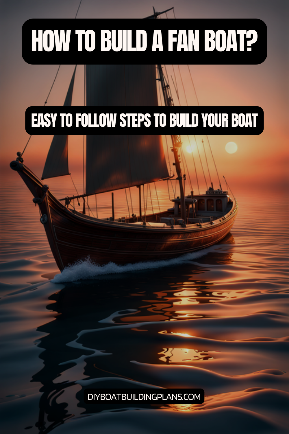 How To Build a Fan Boat