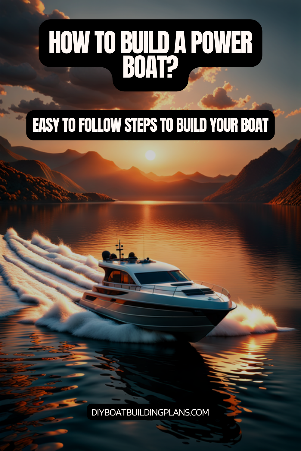 How To Build a Power Boat